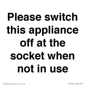 Please switch this appliance off at the socket when not in use